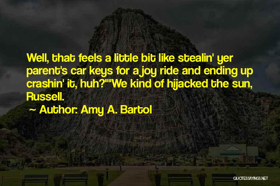 Amy A. Bartol Quotes 117136