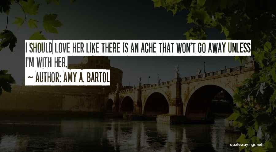 Amy A. Bartol Quotes 1571087