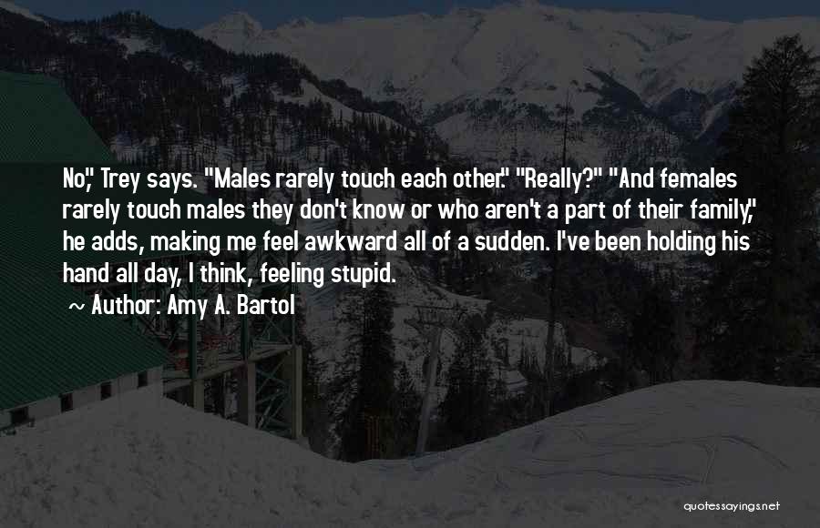 Amy A. Bartol Quotes 1878893