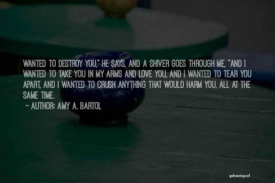 Amy A. Bartol Quotes 2036677