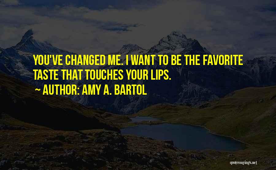 Amy A. Bartol Quotes 2197522