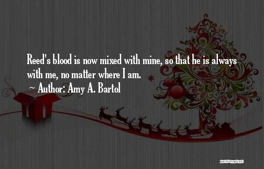 Amy A. Bartol Quotes 375249