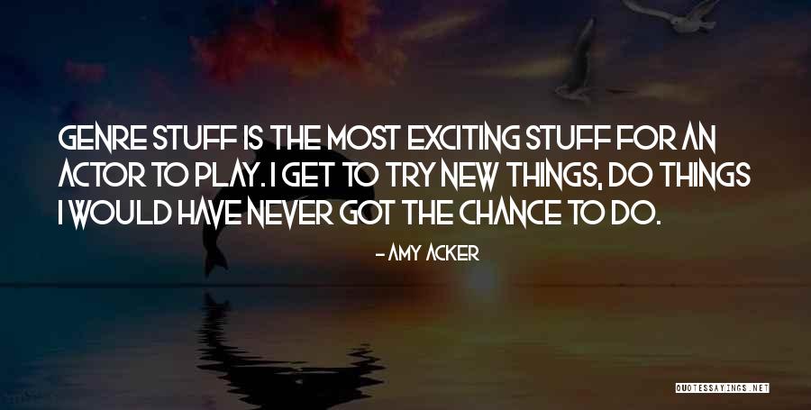 Amy Acker Quotes 1221060 Amy Acker Quotes 1221060