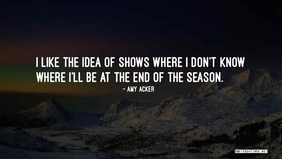Amy Acker Quotes 1236464