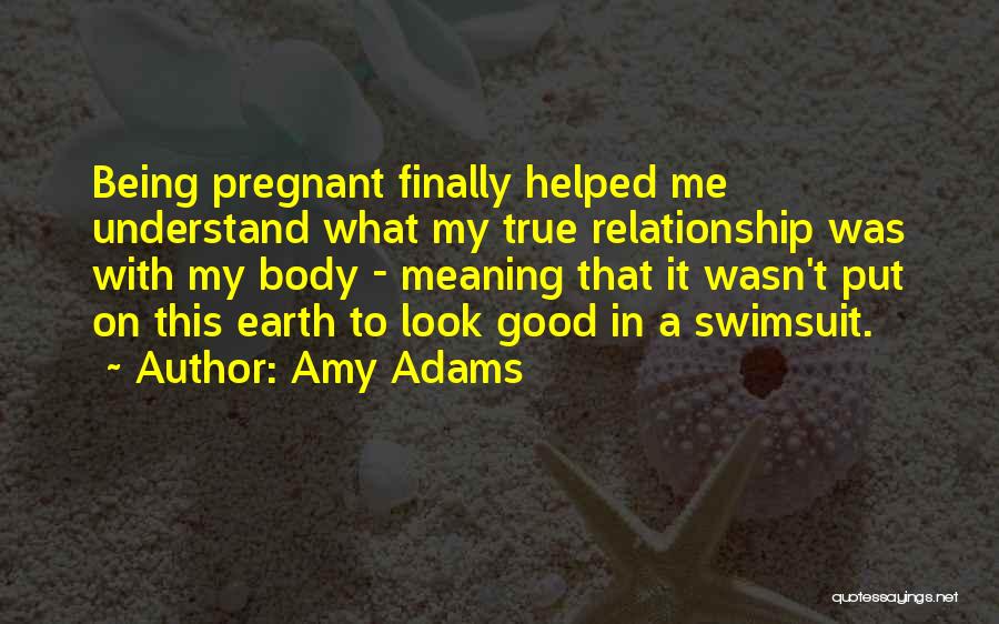 Amy Adams Quotes 628431