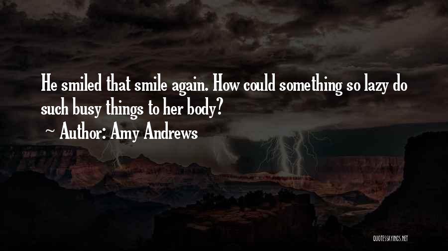 Amy Andrews Quotes 2217905