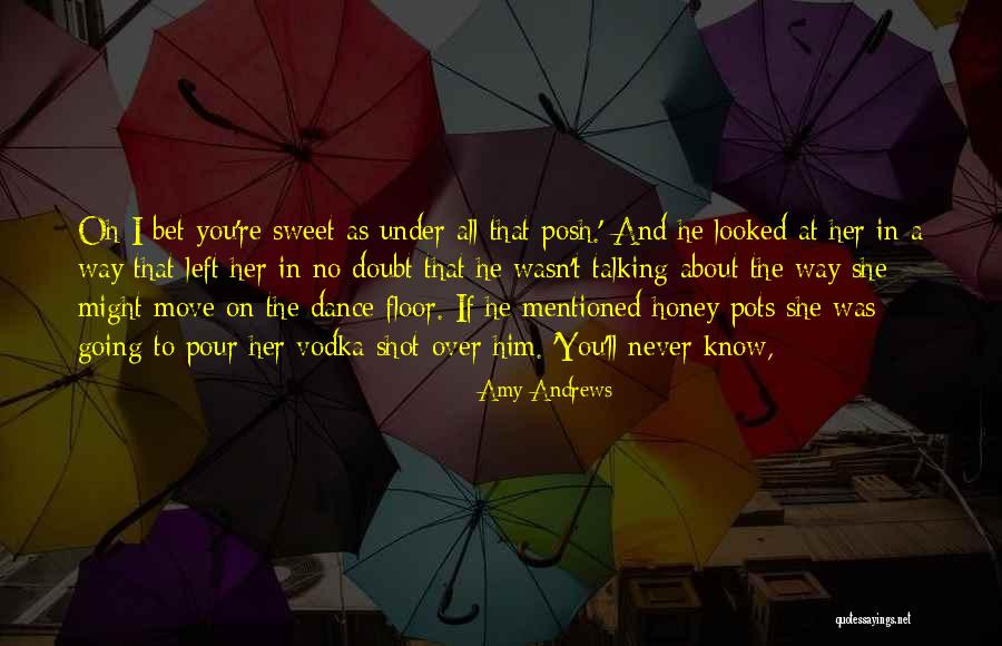 Amy Andrews Quotes 661566