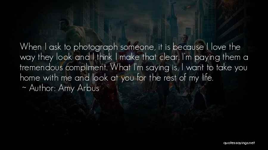 Amy Arbus Quotes 1595046