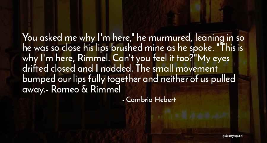 Amy Barret Quotes By Cambria Hebert Amy Barret Quotes By Cambria Hebert