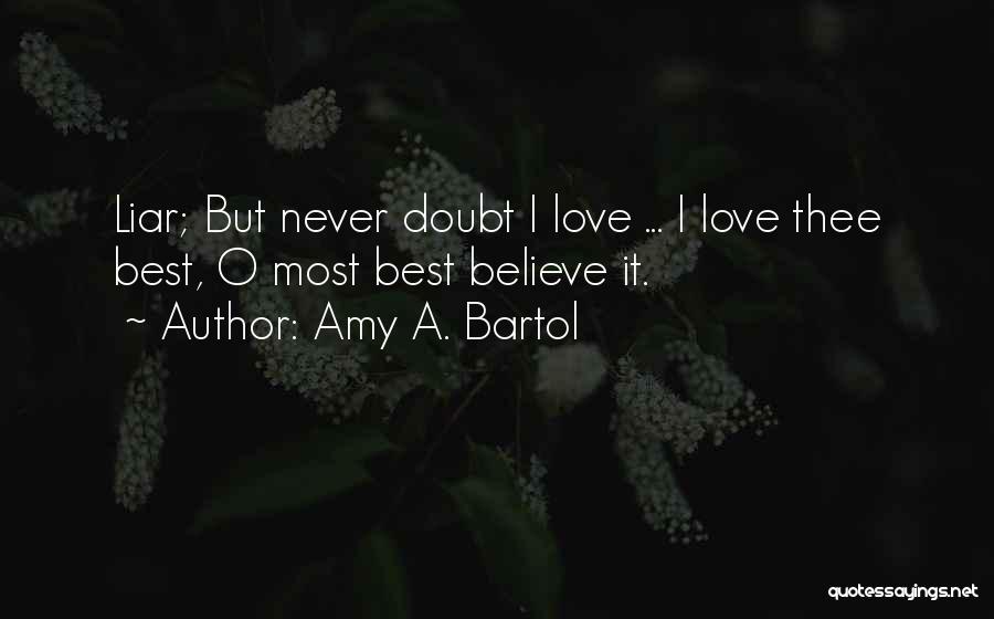 Amy Bartol Quotes By Amy A. Bartol