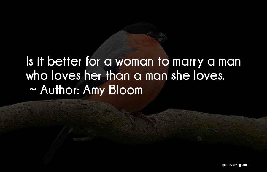 Amy Bloom Quotes 1024810