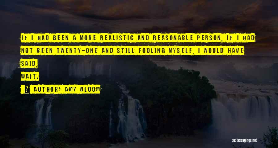Amy Bloom Quotes 1392569