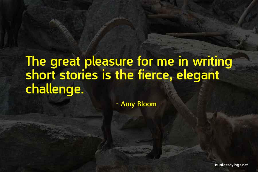 Amy Bloom Quotes 1540957