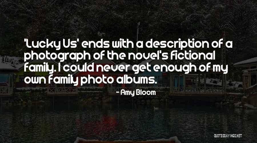 Amy Bloom Quotes 1645088 Amy Bloom Quotes 1645088