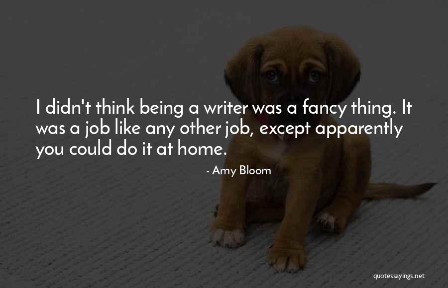 Amy Bloom Quotes 1837182