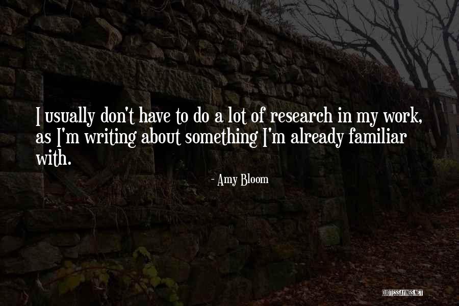 Amy Bloom Quotes 1863338 Amy Bloom Quotes 1863338