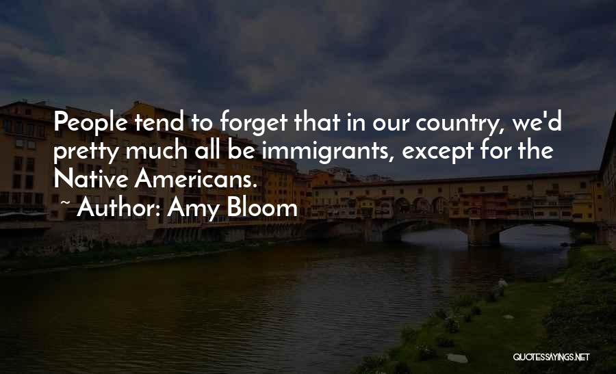 Amy Bloom Quotes 2028152