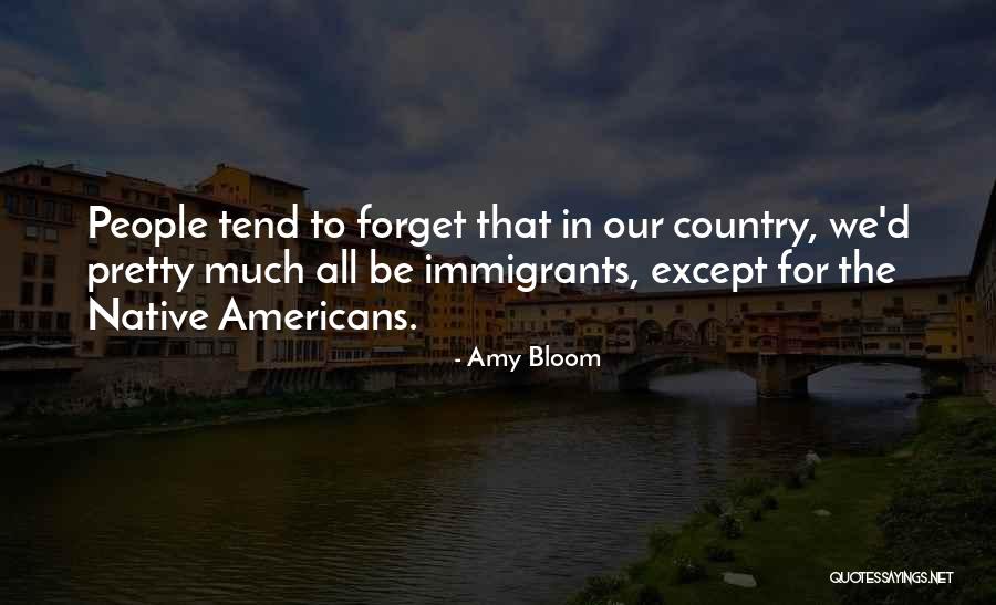 Amy Bloom Quotes 2028152