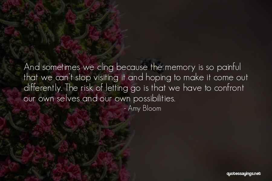 Amy Bloom Quotes 2130064