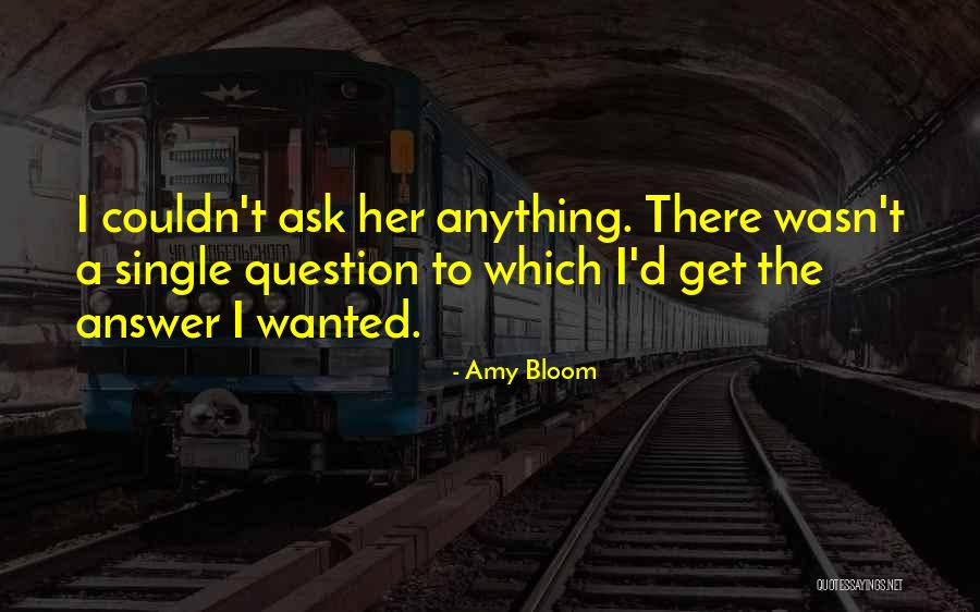 Amy Bloom Quotes 2186839