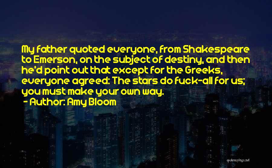 Amy Bloom Quotes 2199309