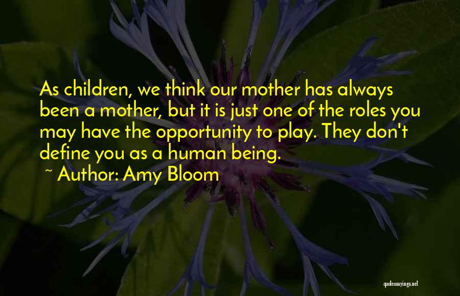 Amy Bloom Quotes 291073