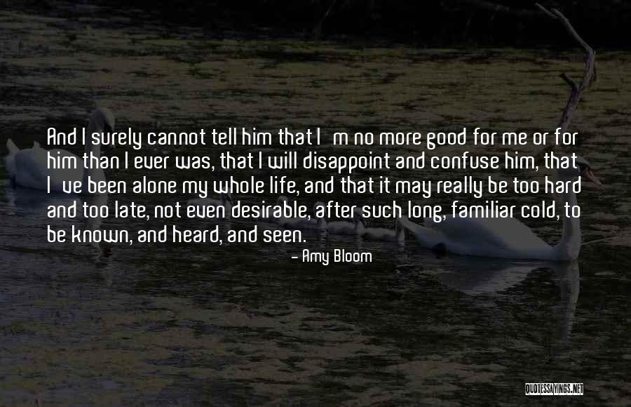 Amy Bloom Quotes 687120 Amy Bloom Quotes 687120