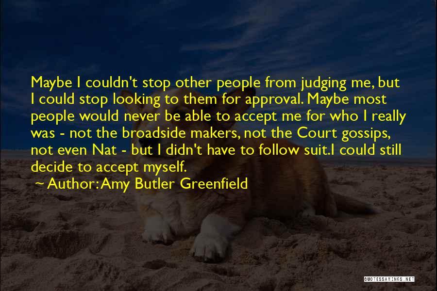 Amy Butler Greenfield Quotes 581135