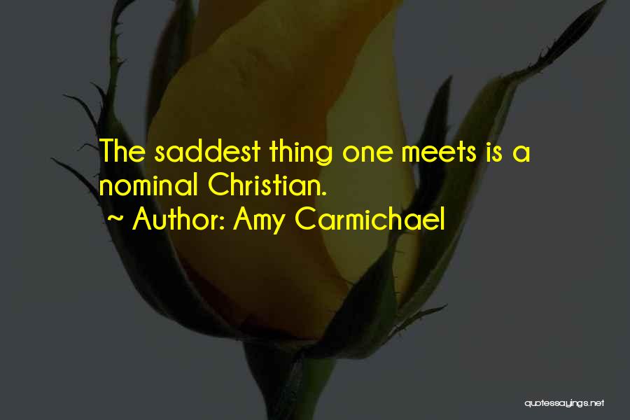 Amy Carmichael Quotes 1175923