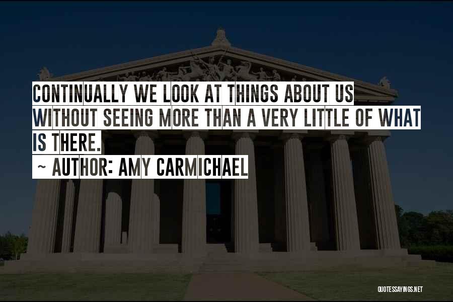 Amy Carmichael Quotes 1236974