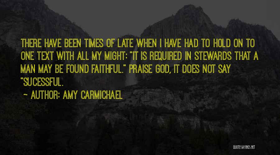 Amy Carmichael Quotes 1482363