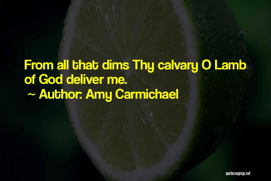 Amy Carmichael Quotes 1729583