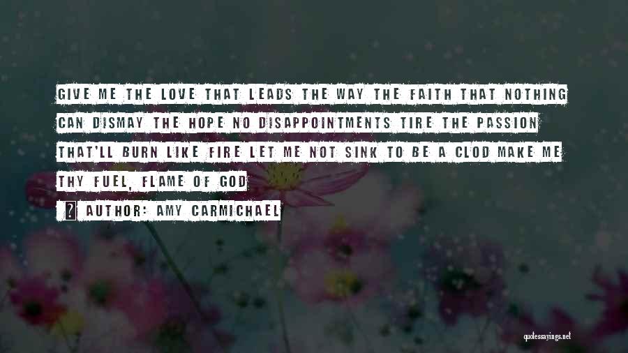 Amy Carmichael Quotes 254430