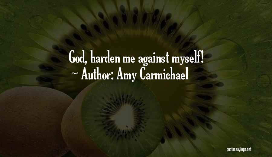 Amy Carmichael Quotes 580032