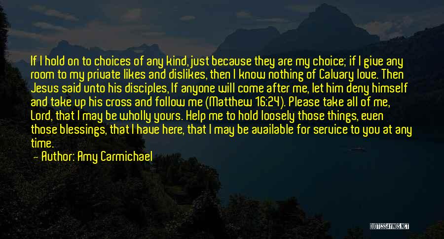 Amy Carmichael Quotes 673157