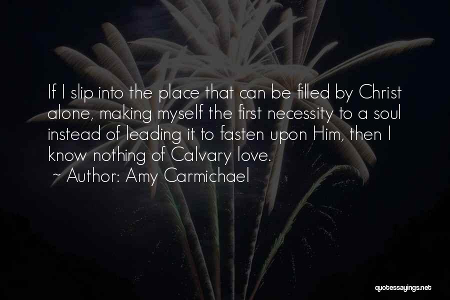 Amy Carmichael Quotes 677556