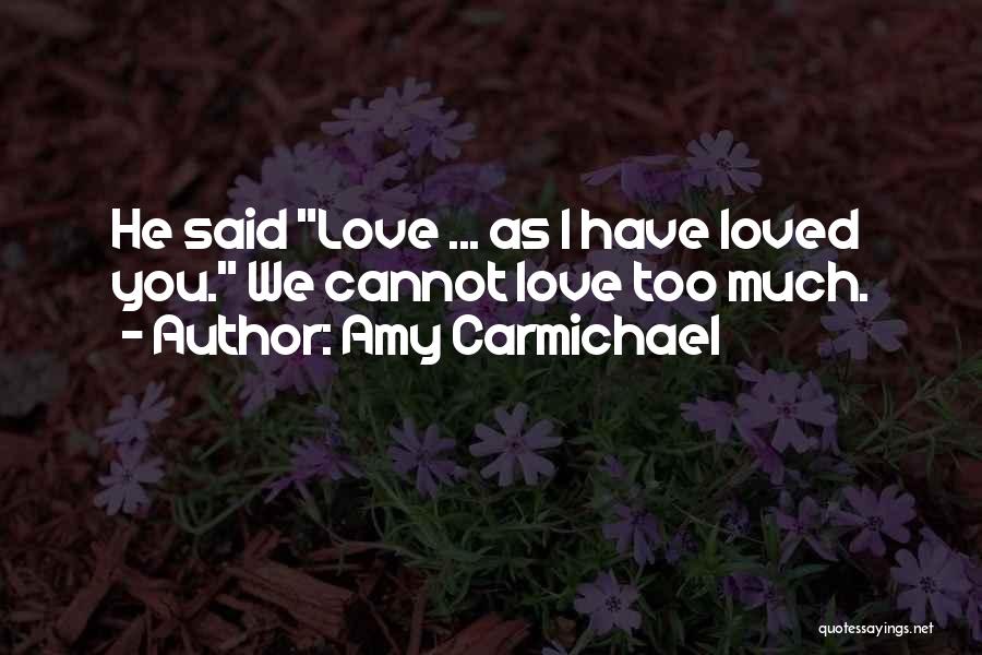 Amy Carmichael Quotes 680592