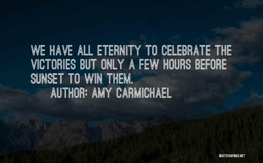 Amy Carmichael Quotes 708464