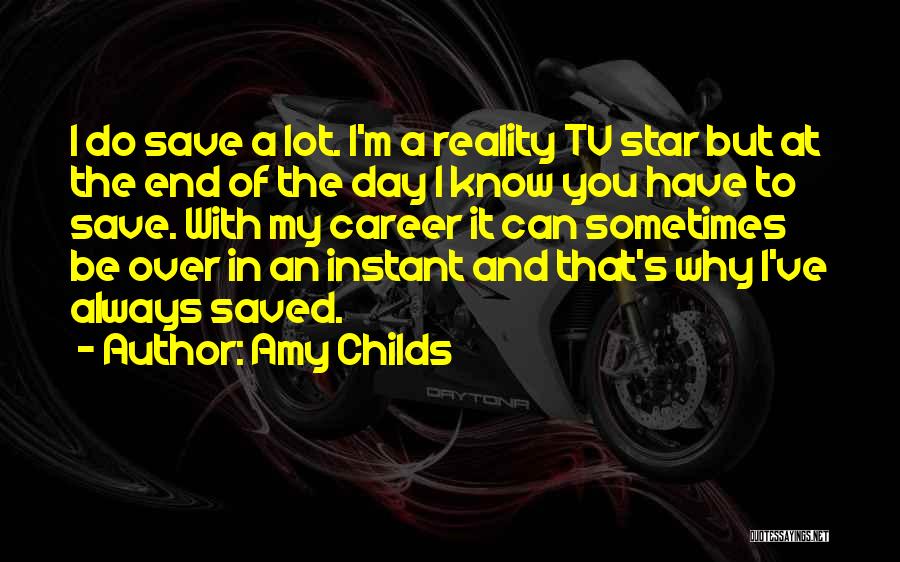 Amy Childs Quotes 534960