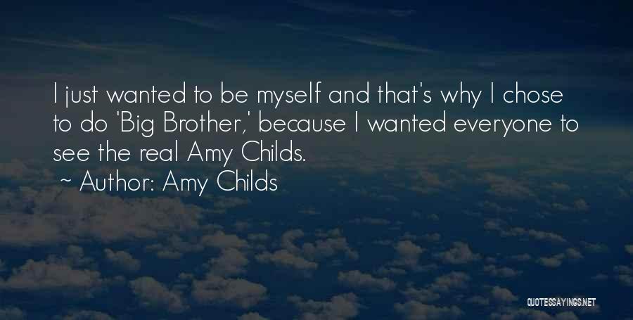 Amy Childs Quotes 898157