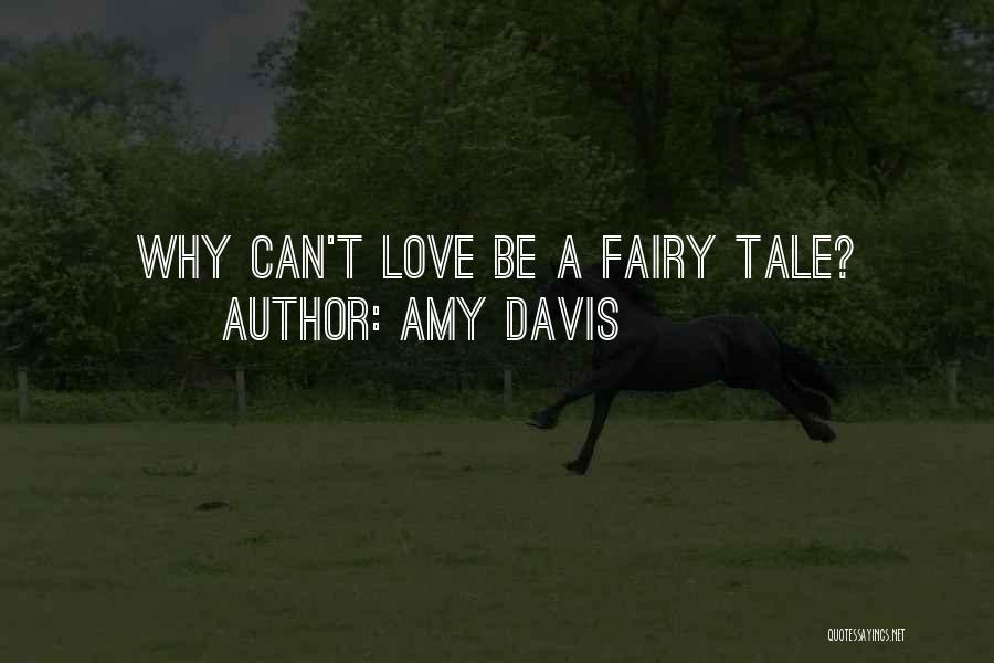 Amy Davis Quotes 1586084