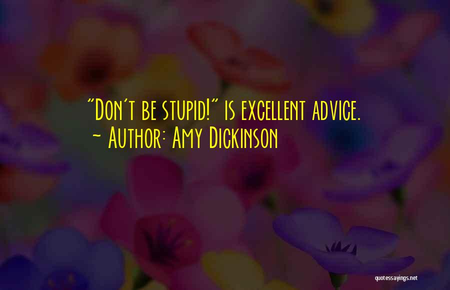 Amy Dickinson Quotes 203434