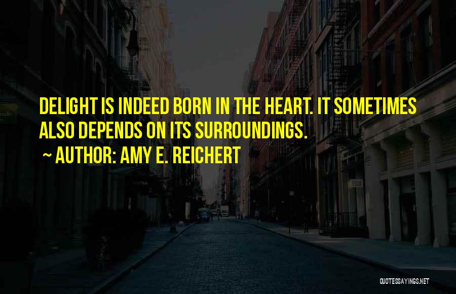 Amy E. Reichert Quotes 2138869