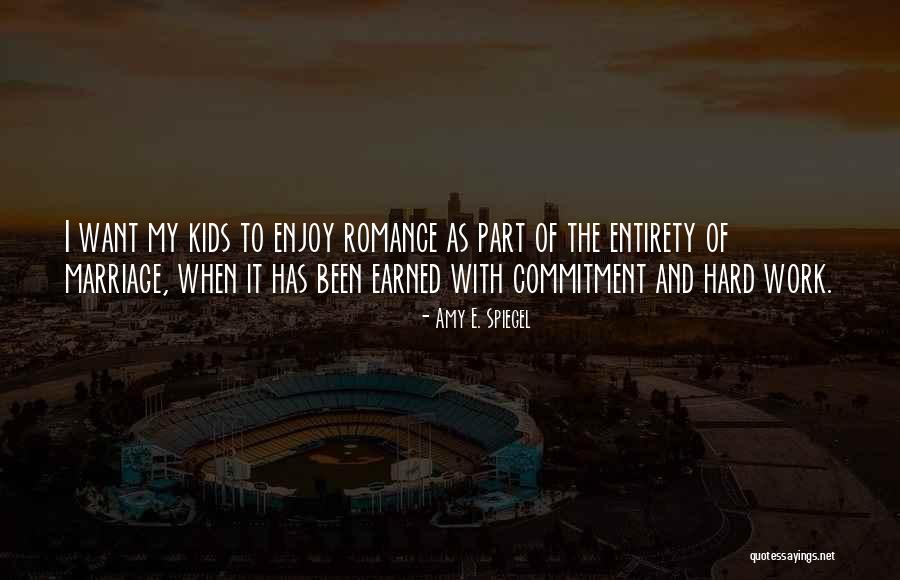 Amy E. Spiegel Quotes 137985 Amy E. Spiegel Quotes 137985