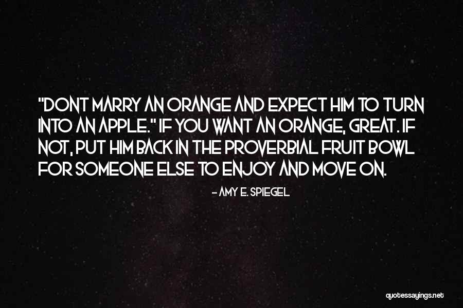 Amy E. Spiegel Quotes 1912869 Amy E. Spiegel Quotes 1912869