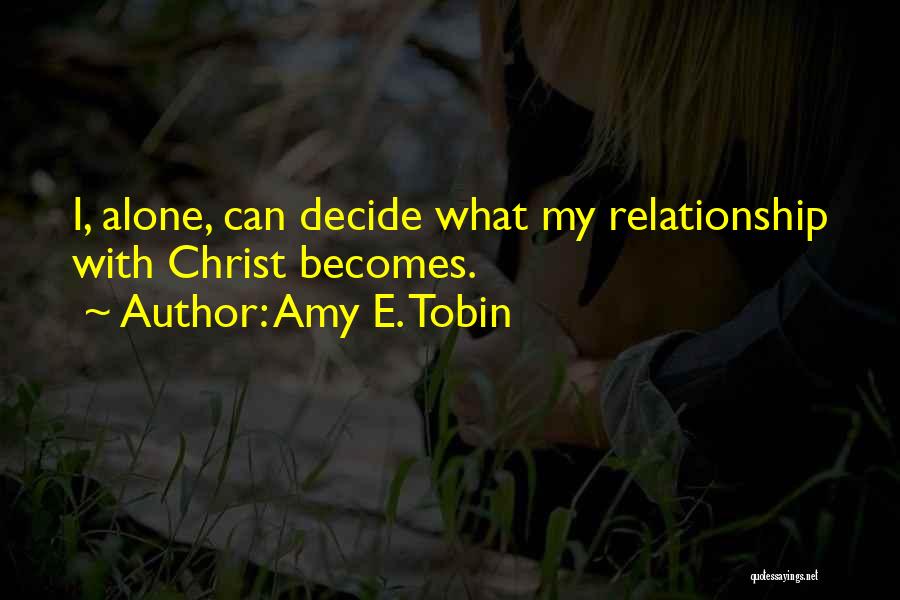 Amy E. Tobin Quotes 1349207