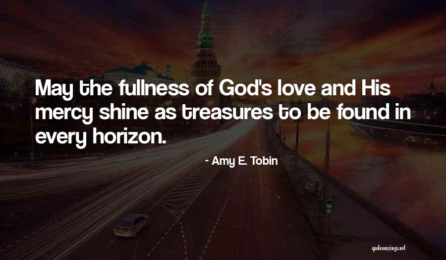 Amy E. Tobin Quotes 970198