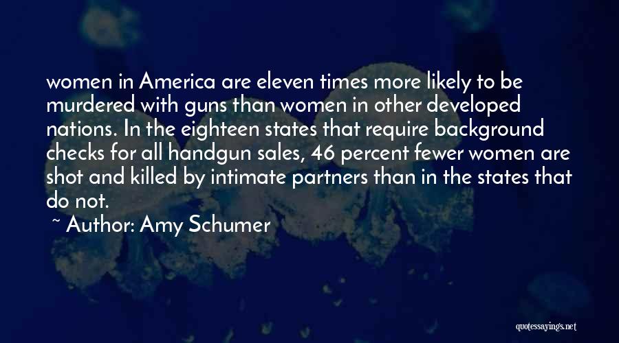 Amy Eleven Quotes By Amy Schumer