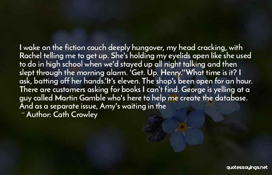 Amy Eleven Quotes By Cath Crowley