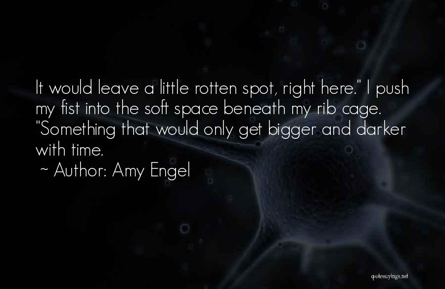 Amy Engel Quotes 1685481